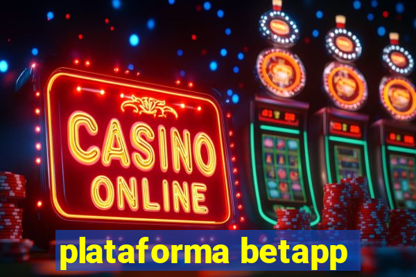 plataforma betapp